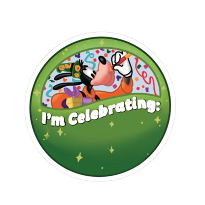 I'm Celebrating Sticker